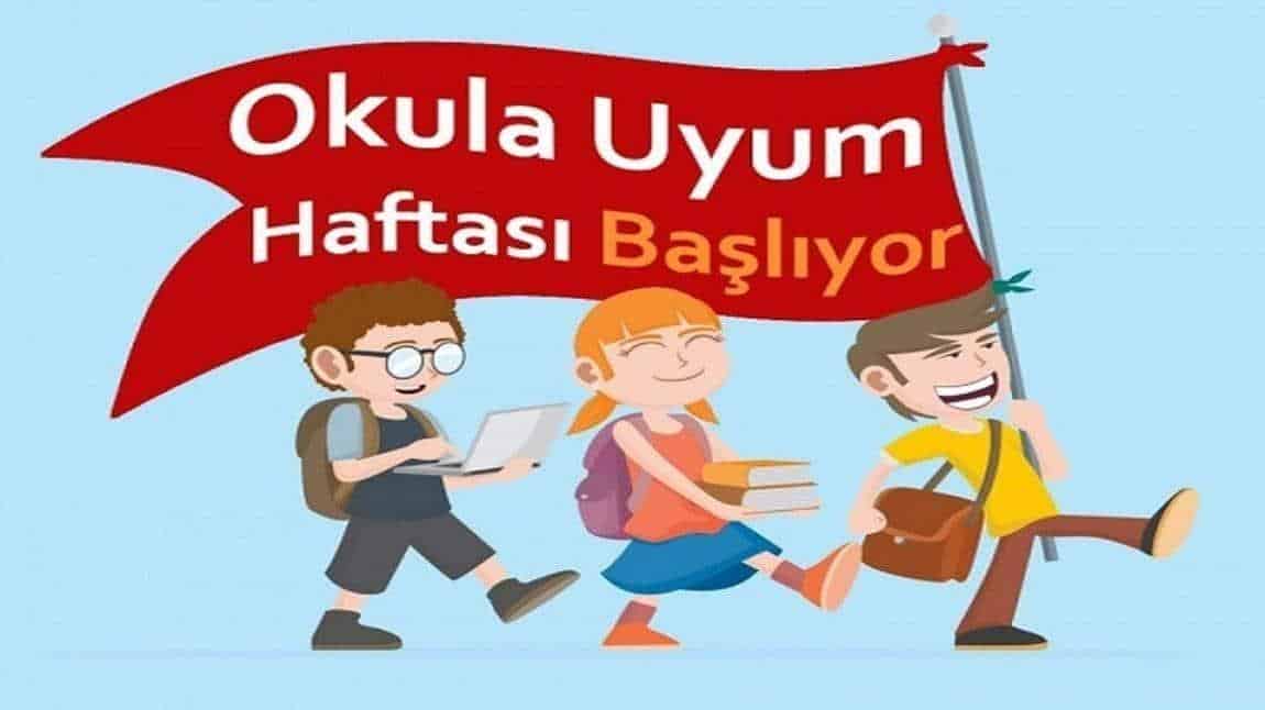 Okula Uyum Haftası Etkinlikleri 